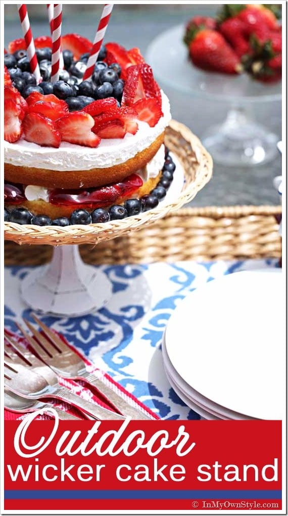 Summer Entertaining Ideas Wicker Cake Stand for the 4th of july