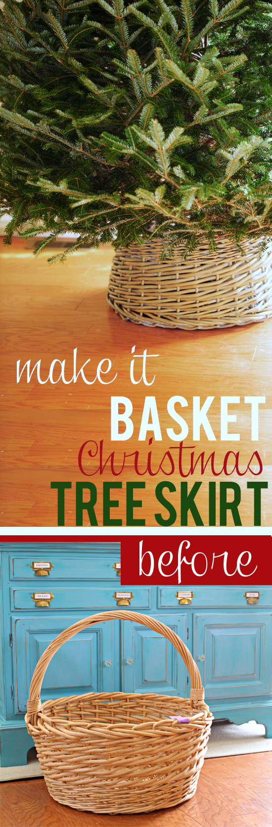 How to turn a basket into a Christmas Tree Skirt
