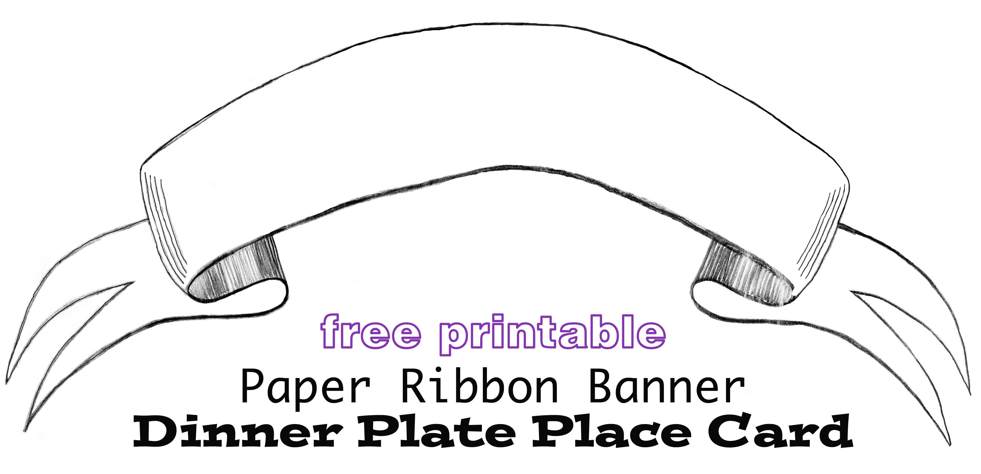 Free printable: Ribbon Banner Dinner Plate Place card for the next time you entertain with a sit down dinner
