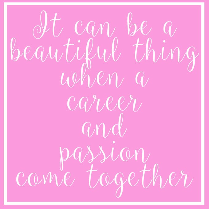 Career and Passion quote
