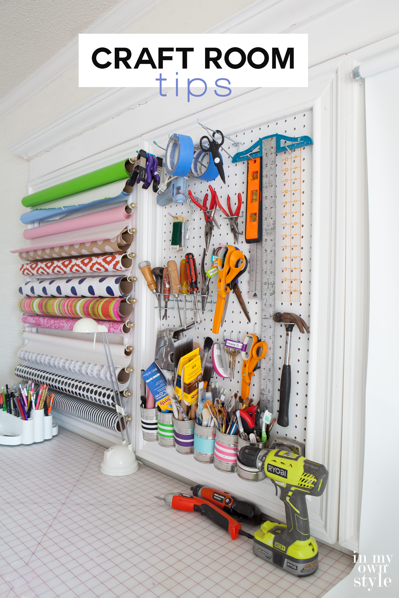 Tips on how to make the most of a craft room and keep your tools and supplies at at arms reach to make DIY'ing and crafting easy and fun | In My Own Style