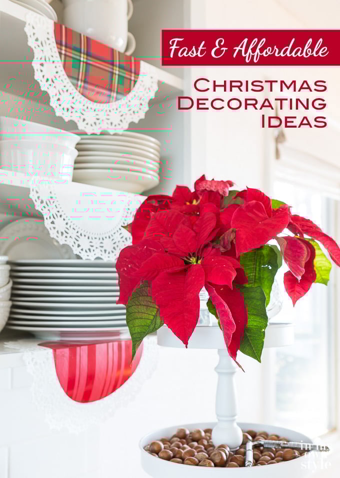 Christmas decorating ideas that are fast and affordable to do. #Christmashacks #Christmasdecorating #poinsettia #garlandties 