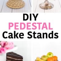 Cake and Pedestal stands to DIY. Repurpose items around your home or from the thrift shop to make them.