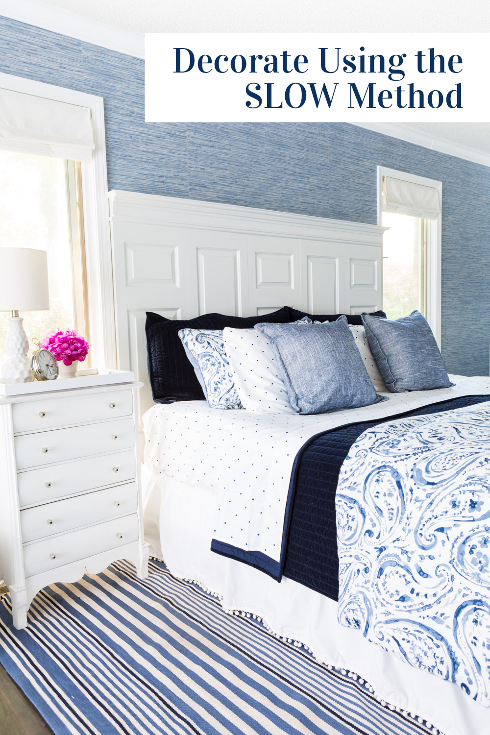 Learn to decorate a home using the SLOW method.