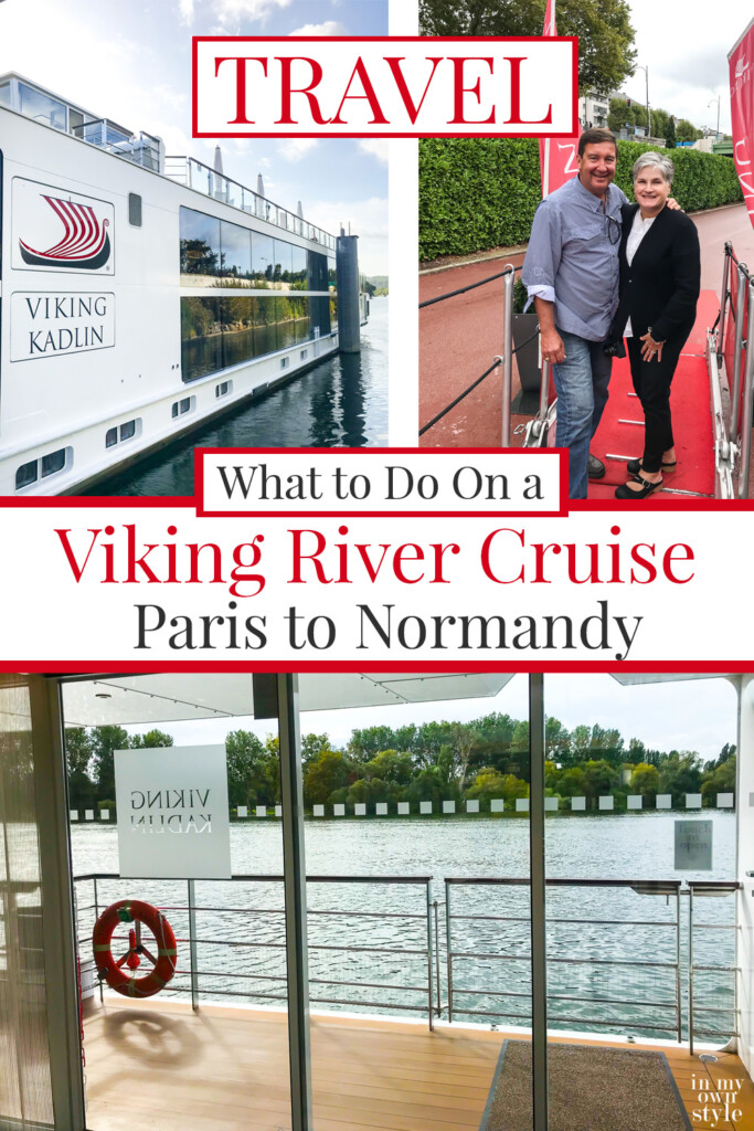 What to do when you go on a Viking River Cruise along the Seine from Paris to Normandy.
