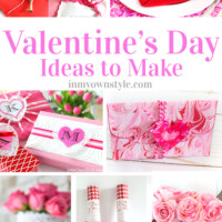 Valentine's Day Gift and decorating Ideas to Make