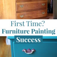 Image of golden brown chest of drawers and after it is painted turquoise. Written overlay says, First time? Furniture painting success.