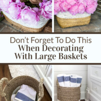 4 images that show large baskets being filled with plastic bags before faux flowers are placed in. Text overlay says Don't Forget to do this when decorating with large baskets.