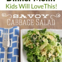 Savoy cabbage salad on a white plate with a blue and white napkin and fork. Text overlay says What's For Dinner Mom? Kids Will Love this.