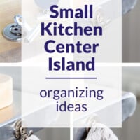 Kitchen towel hanging on island with text overlay that says Small Kitchen Center Island organizing ideas