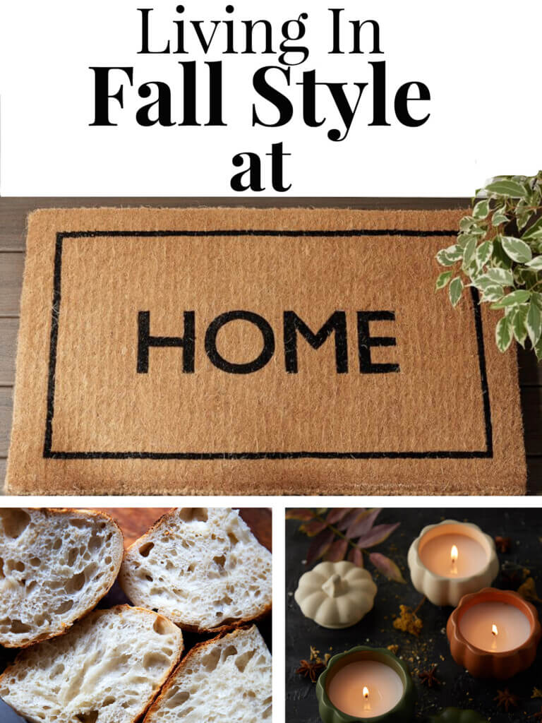 Home doormat, bread and pumpkin candles. Text overlay says Living in fall style at home