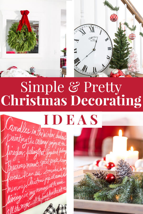 Simple and Pretty Christmas Decorating Ideas