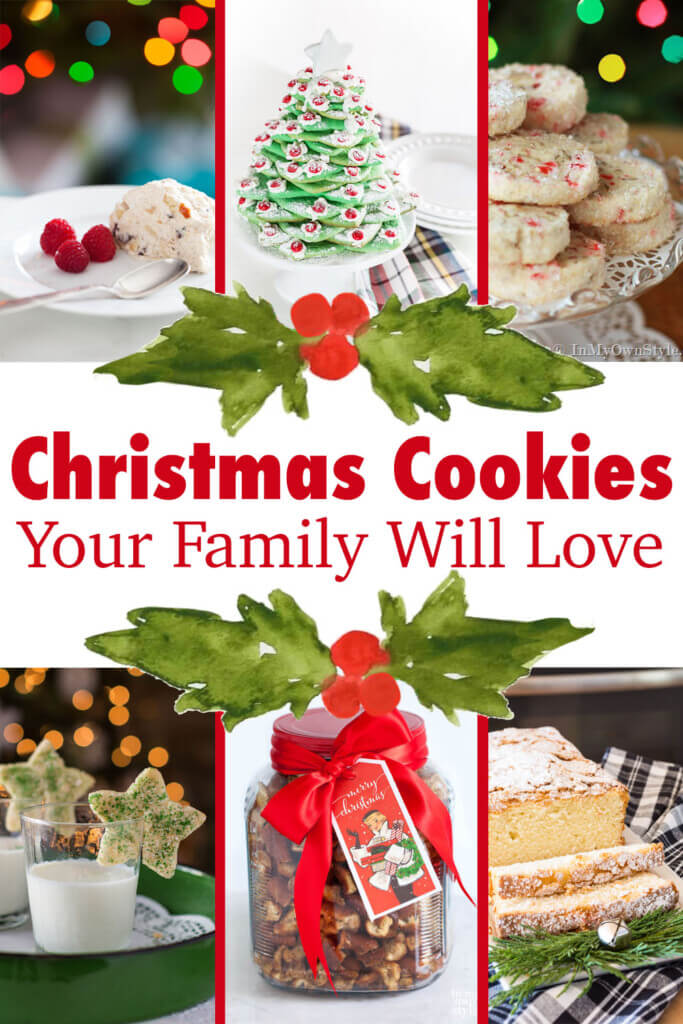 A variety of Christmas cookies to make. Text overlay says Christmas cookies your family will love.