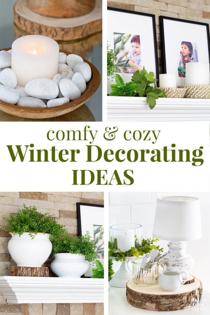 Home Decorating Ideas for Winter After Christmas. Text overlay says comfy cozy Winter decorating ideas