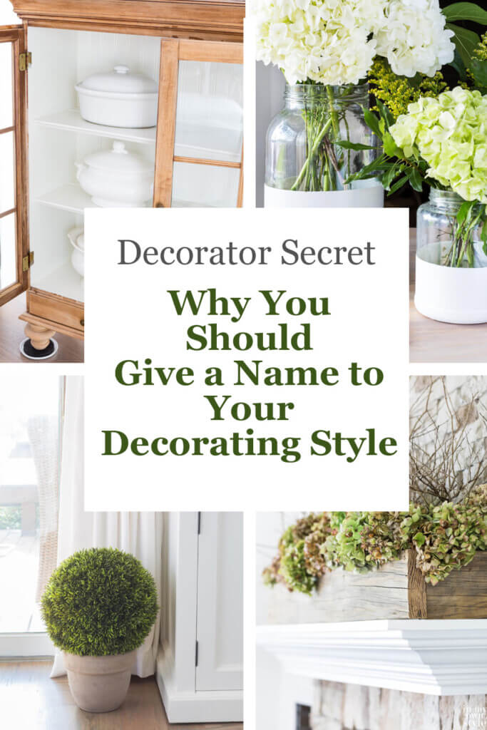 Decorator Secret Why you should give a name to your decorating style