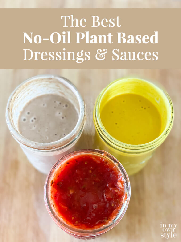 3 jars of no-oil salad dressing recipes to try. Text overlay says The Best No-Oil Plant Bases Dressings and Sauces.