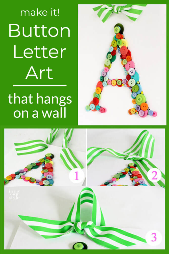 Make it button letter art that hangs on a wall. The letter "A" with green and white striped ribbon bow hanger.