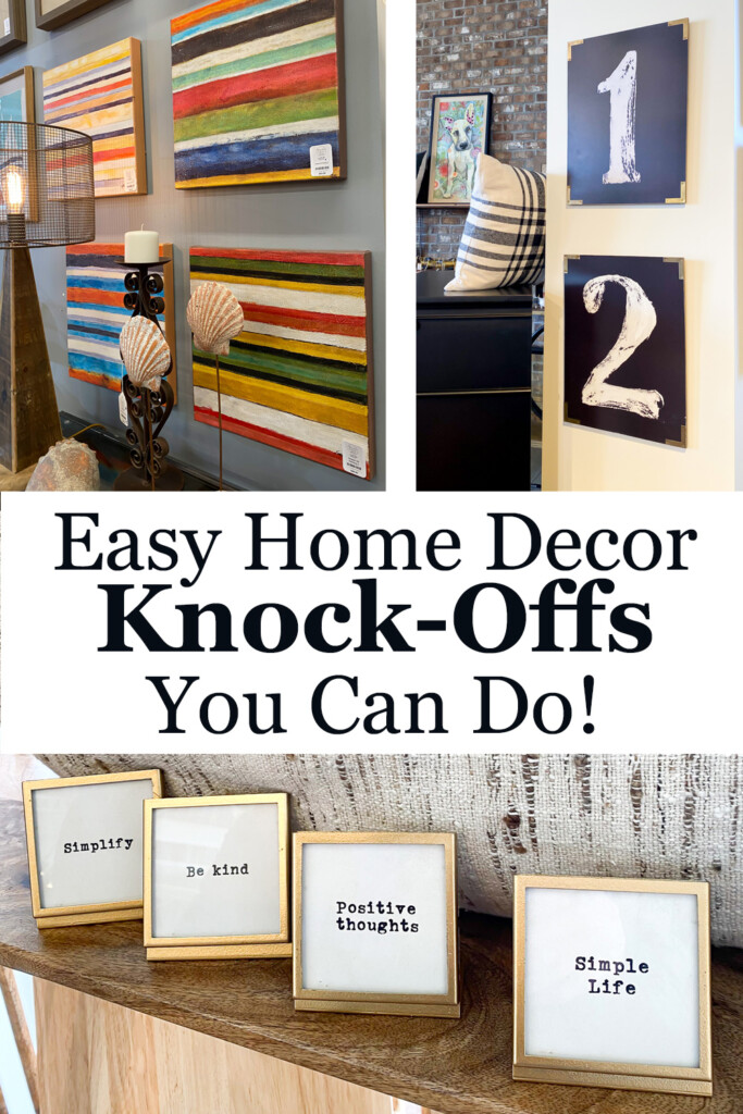 Easy Home Decor knock-offs anyone can do - 3 photos of knock off decor.