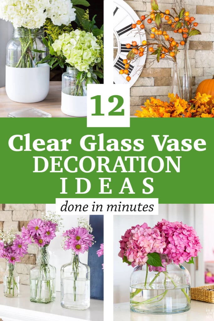 12 clear glass vase decoration ideas image showing 4 photos that can be done in minutes
