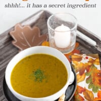 creamy and delicious vegetable soup recipe with a secret ingredient.
