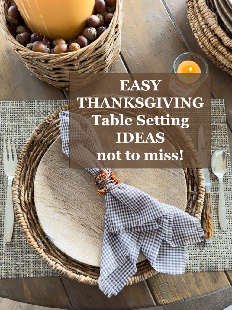 Thanksgiving table place setting in browns and white. Text overlay says Easy Thanksgiving Table Setting Ideas not to miss!