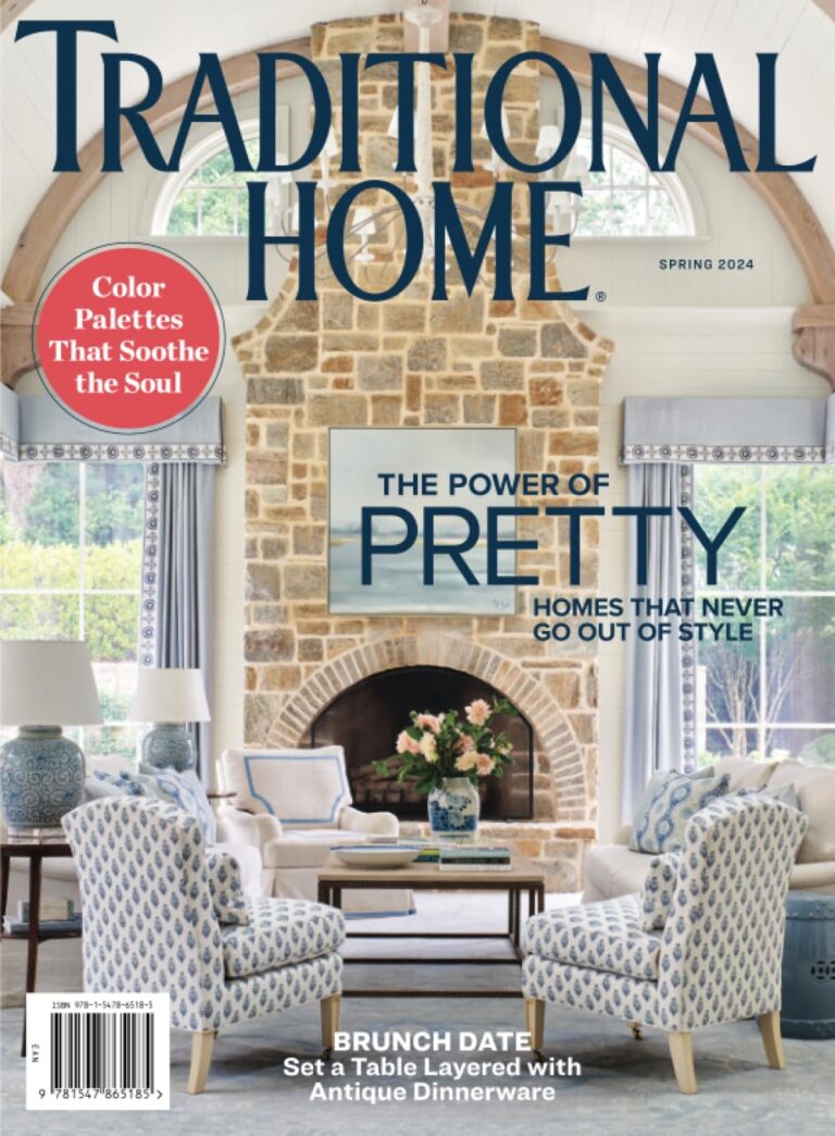 Traditional Home Magazine cover Spring 2024