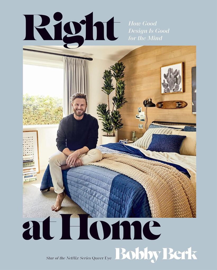Right at Home decorating book by Bobby Berk