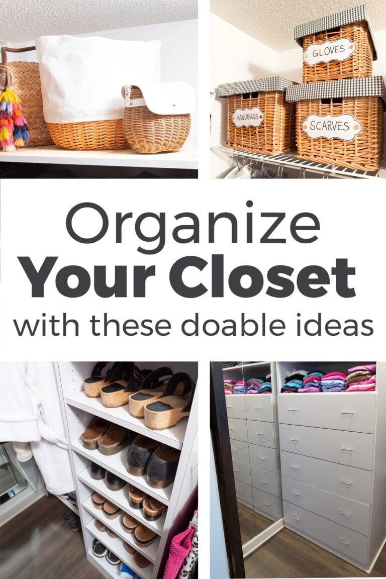 4 images showing an organized clothes closet. Text overlay says Organize your closet with these doable ideas.