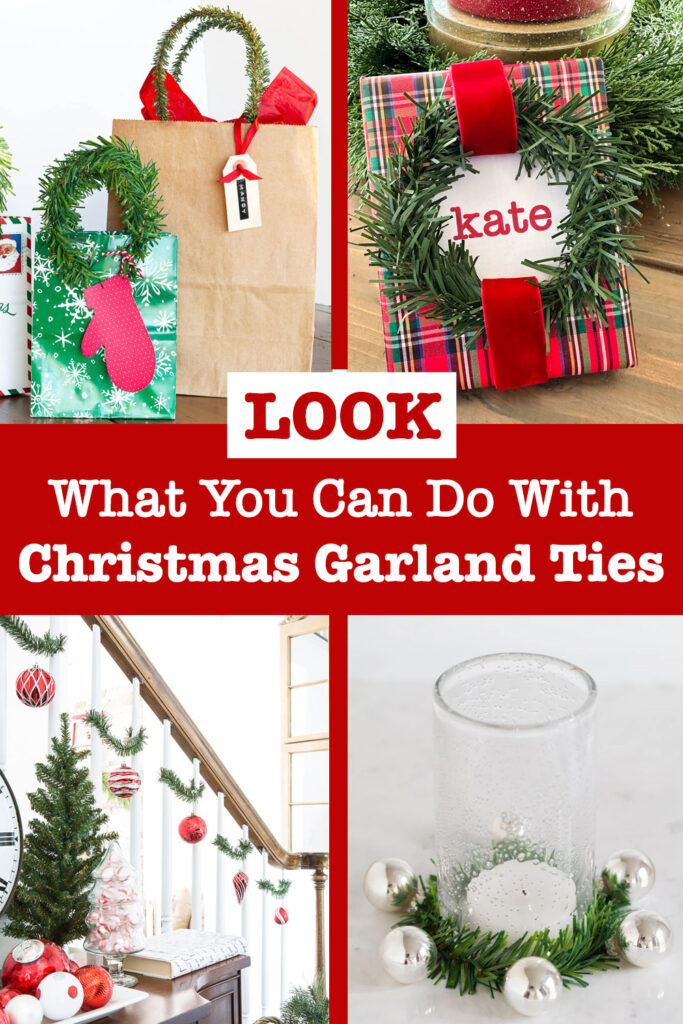 photo is showing 4 of 14 creative ideas using Christmas garland ties. Text overlay says, Look what you can do with Christmas garland ties.