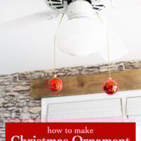 how to make a Christmas Ornament Ceiling fan pull chain.
